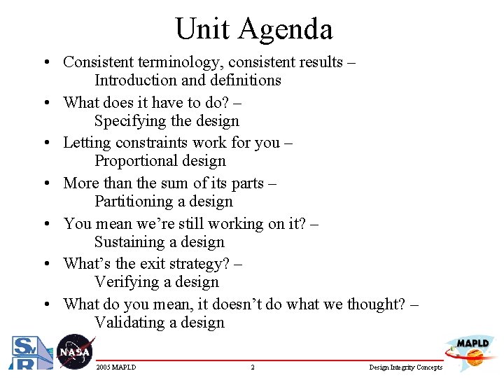 Unit Agenda • Consistent terminology, consistent results – Introduction and definitions • What does