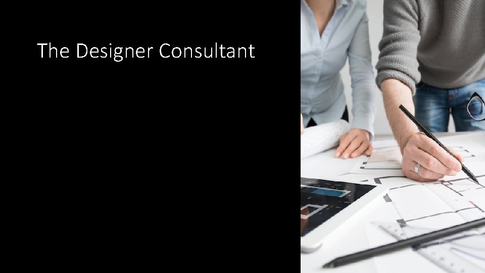 The Designer Consultant 