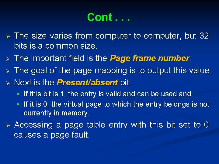 Cont. . . Ø Ø The size varies from computer to computer, but 32 Cont. . . Ø Ø The size varies from computer to computer, but 32