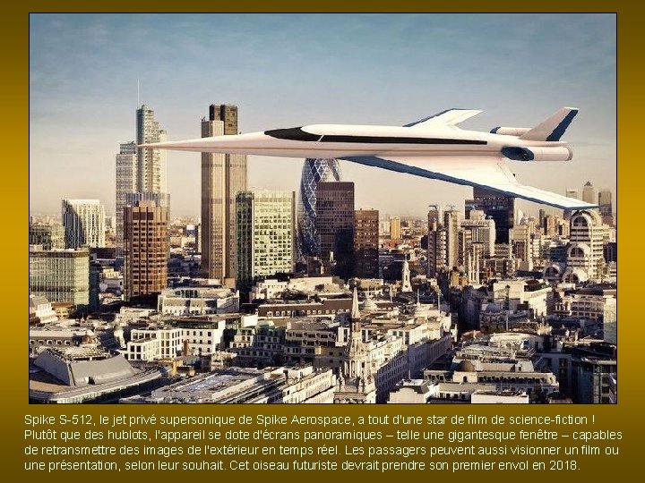 Spike S-512, le jet privé supersonique de Spike Aerospace, a tout d'une star de