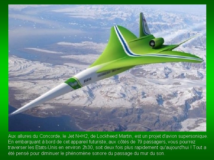 Aux allures du Concorde, le Jet N+H 2, de Lockheed Martin, est un projet