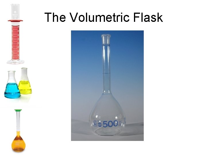 The Volumetric Flask 