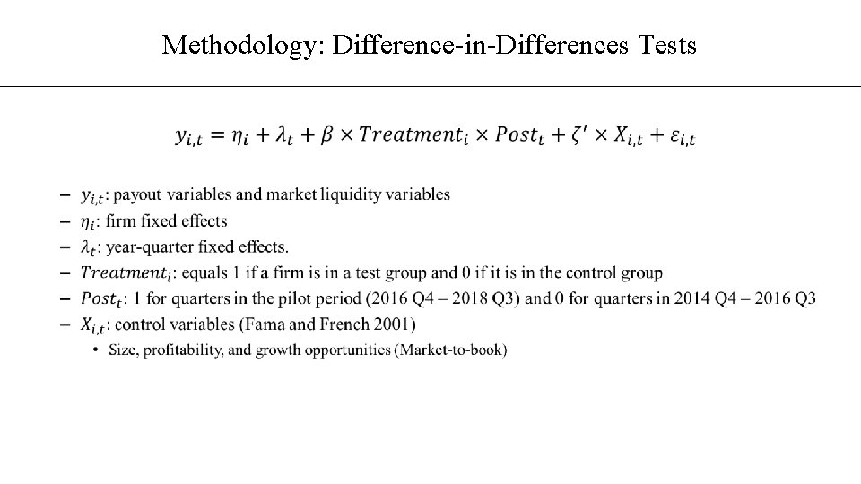 Methodology: Difference-in-Differences Tests • 