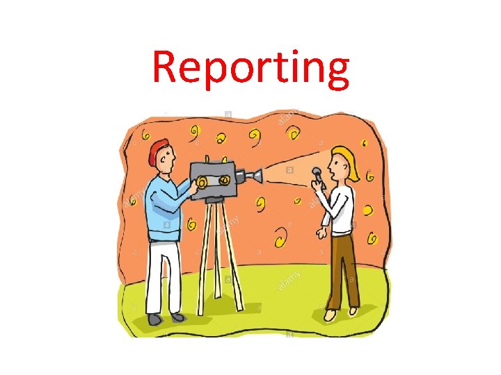 Reporting 