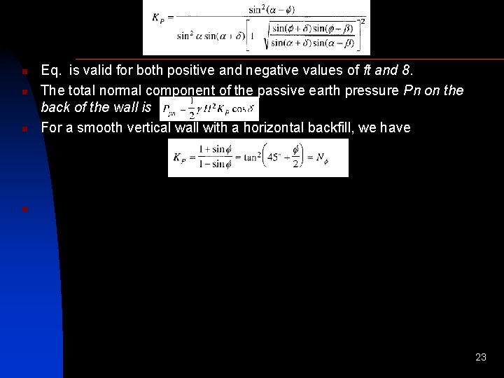 n n n Eq. is valid for both positive and negative values of ft