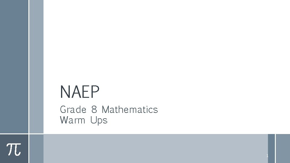 NAEP Grade 8 Mathematics Warm Ups 1 