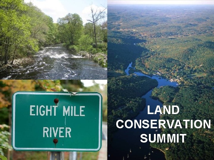 LAND CONSERVATION SUMMIT 