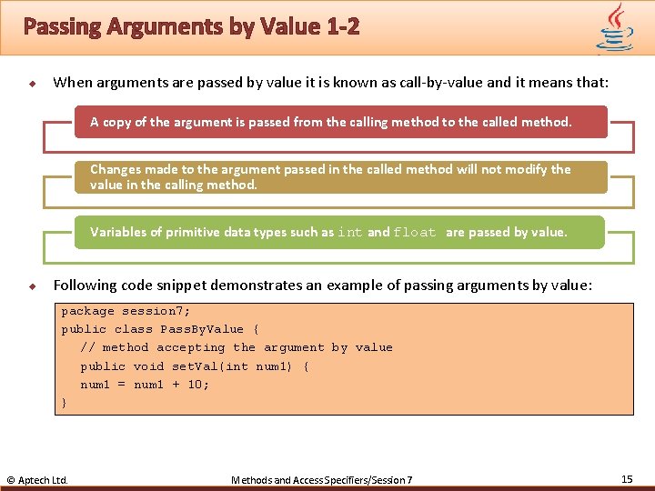 Passing Arguments by Value 1 -2 u When arguments are passed by value it