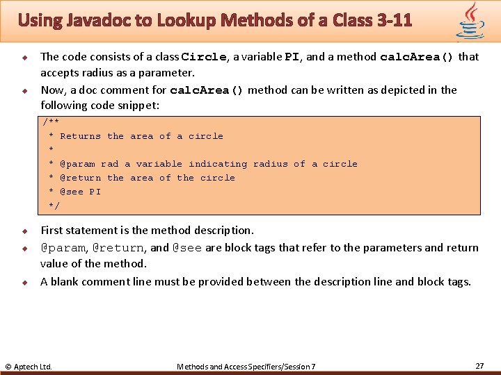 Using Javadoc to Lookup Methods of a Class 3 -11 u u The code
