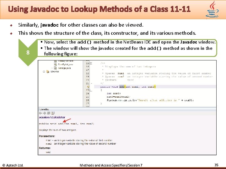 Using Javadoc to Lookup Methods of a Class 11 -11 u u Similarly, javadoc