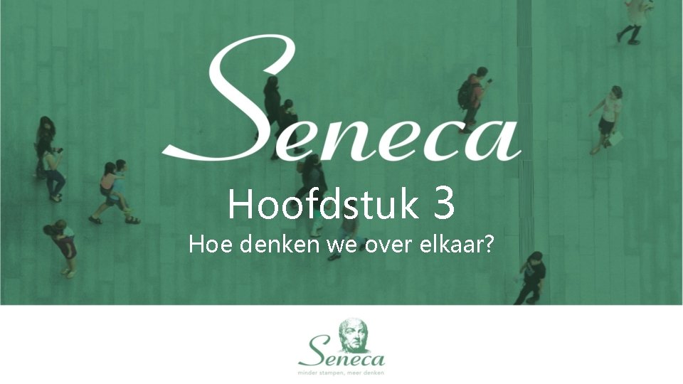 Hoofdstuk 3 Hoe denken we over elkaar? 