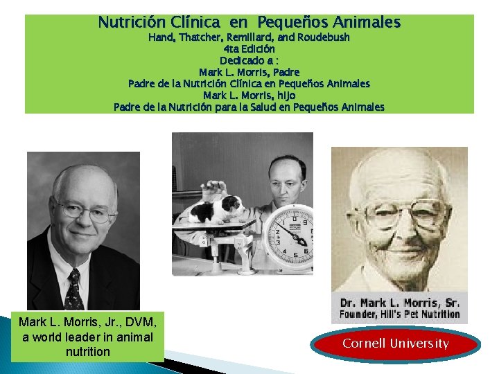 Nutrición Clínica en Pequeños Animales Hand, Thatcher, Remillard, and Roudebush 4 ta Edición Dedicado