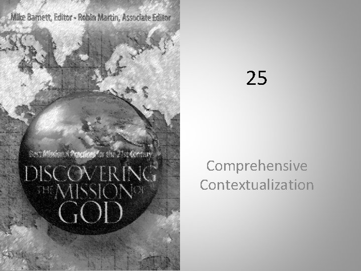 25 Comprehensive Contextualization 