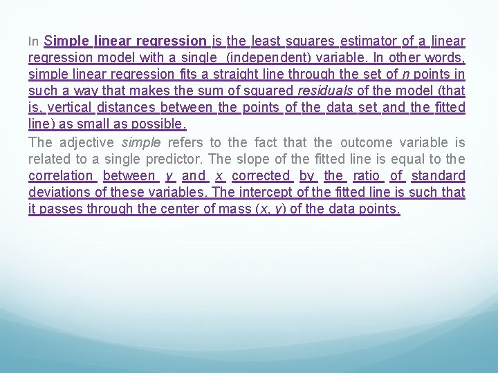 In Simple linear regression is the least squares estimator of a linear regression model