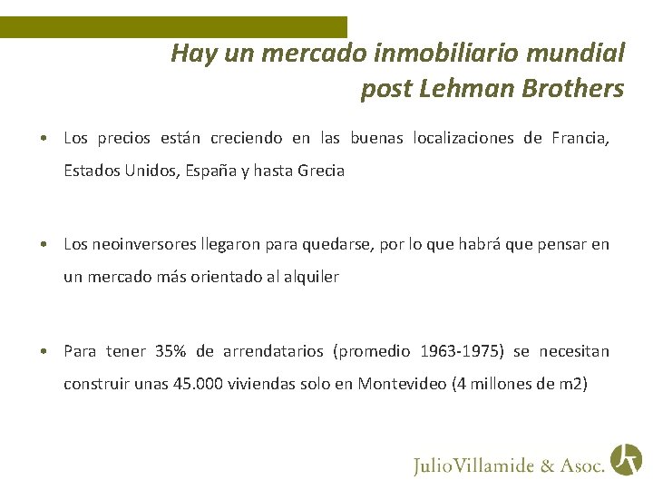 Hay un mercado inmobiliario mundial post Lehman Brothers • Los precios están creciendo en
