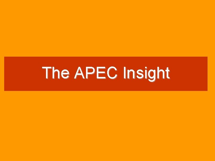 The APEC Insight 