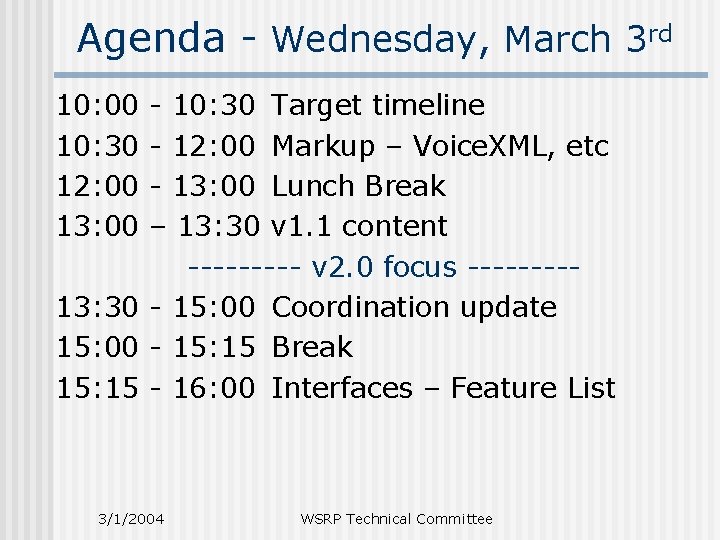 Agenda - Wednesday, March 3 rd 10: 00 10: 30 12: 00 13: 00