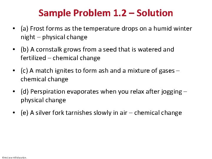 Sample Problem 1. 2 – Solution • (a) Frost forms as the temperature drops