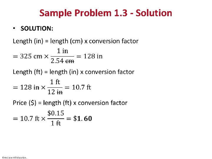 Sample Problem 1. 3 - Solution • ©Mc. Graw-Hill Education. 
