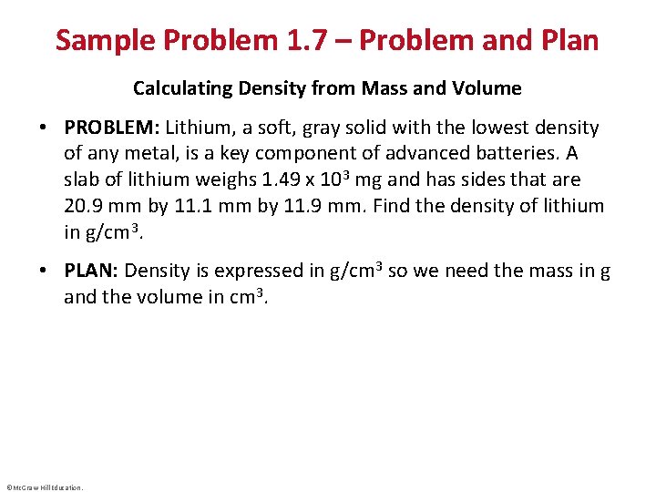 Sample Problem 1. 7 – Problem and Plan Calculating Density from Mass and Volume
