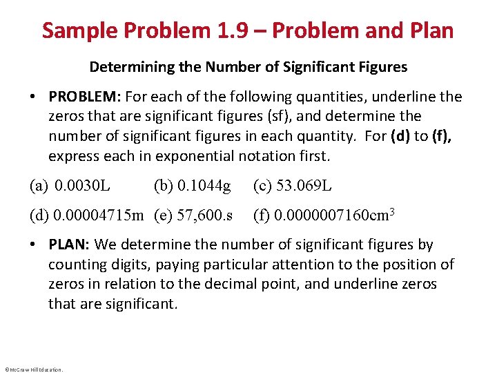 Sample Problem 1. 9 – Problem and Plan Determining the Number of Significant Figures