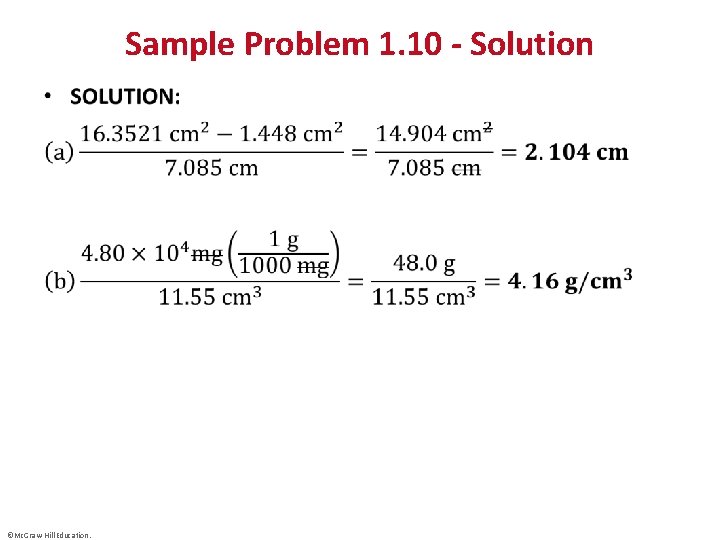 Sample Problem 1. 10 - Solution • ©Mc. Graw-Hill Education. 