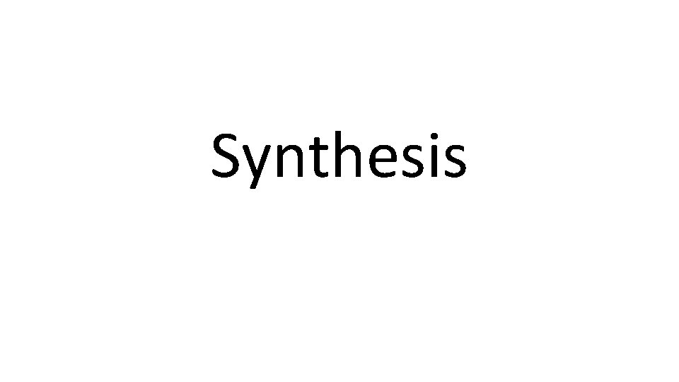 Synthesis 