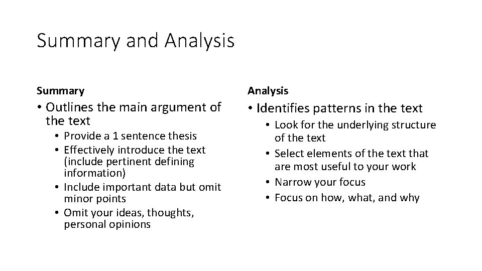 Summary and Analysis Summary Analysis • Outlines the main argument of the text •