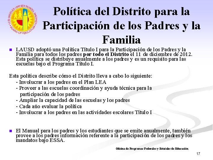 Política del Distrito para la Participación de los Padres y la Familia n LAUSD
