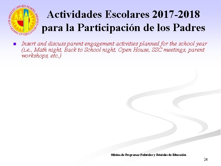 Actividades Escolares 2017 -2018 para la Participación de los Padres n Insert and discuss