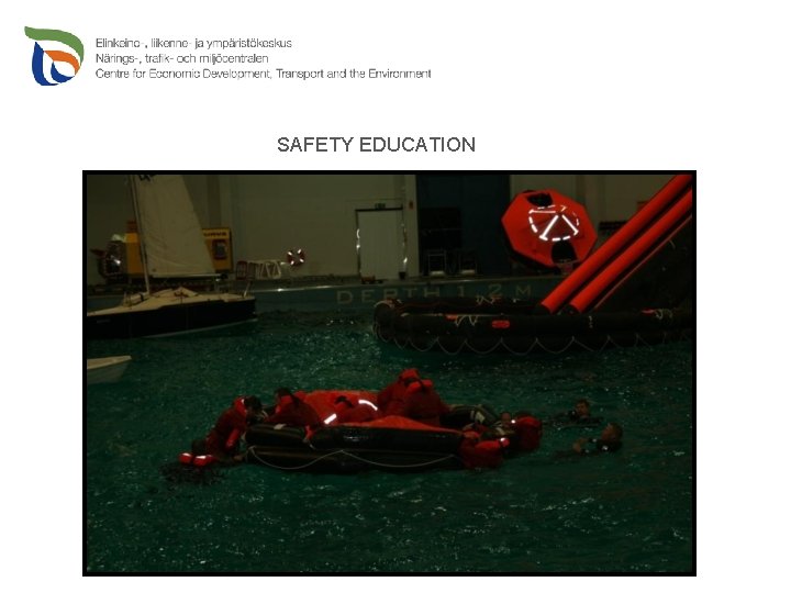 SAFETY EDUCATION 