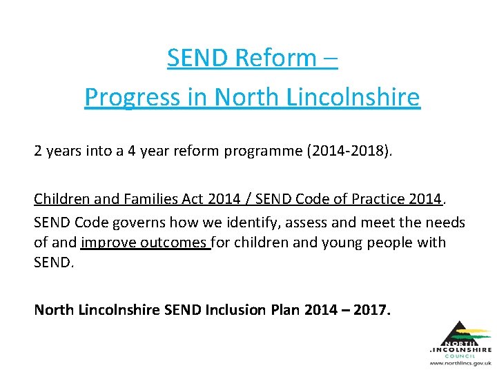 SEND Reform – Progress in North Lincolnshire 2 years into a 4 year reform