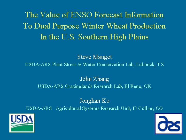 The Value of ENSO Forecast Information To Dual Purpose Winter Wheat Production In the