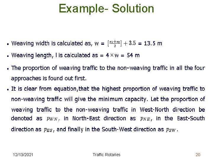 Example- Solution 12/13/2021 Traffic Rotaries 20 