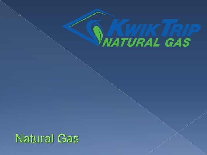 Natural Gas 