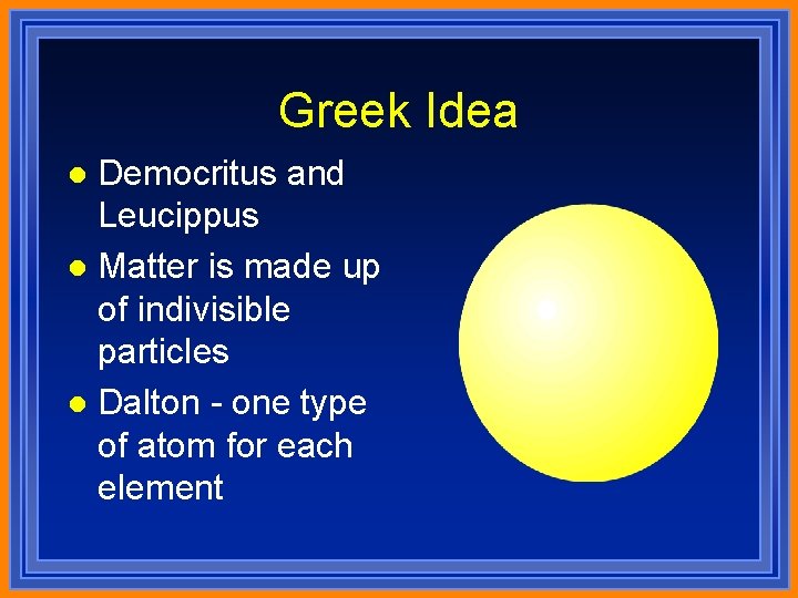Chapter 10 Modern Atomic Theory Greek Idea Democritus