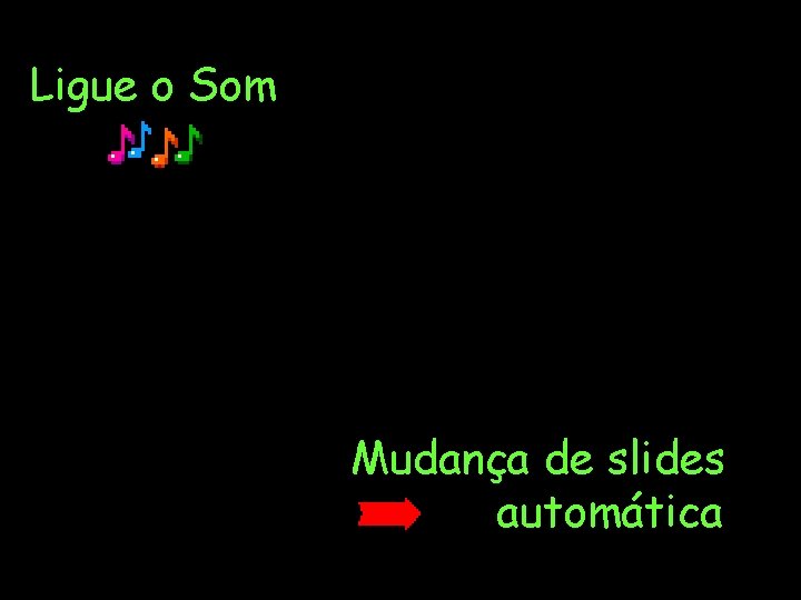 Ligue o Som Mudança de slides automática 