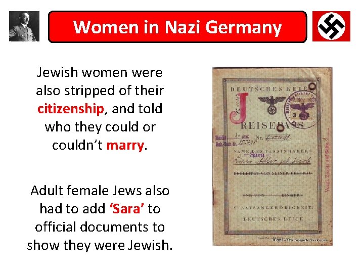 Women in Nazi Germany Jewish women were also stripped of their citizenship, and told Women in Nazi Germany Jewish women were also stripped of their citizenship, and told