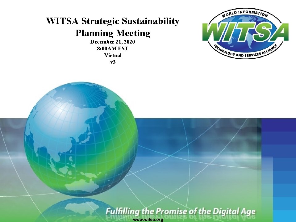 WITSA Strategic Sustainability Planning Meeting December 21, 2020 8: 00 AM EST Virtual v