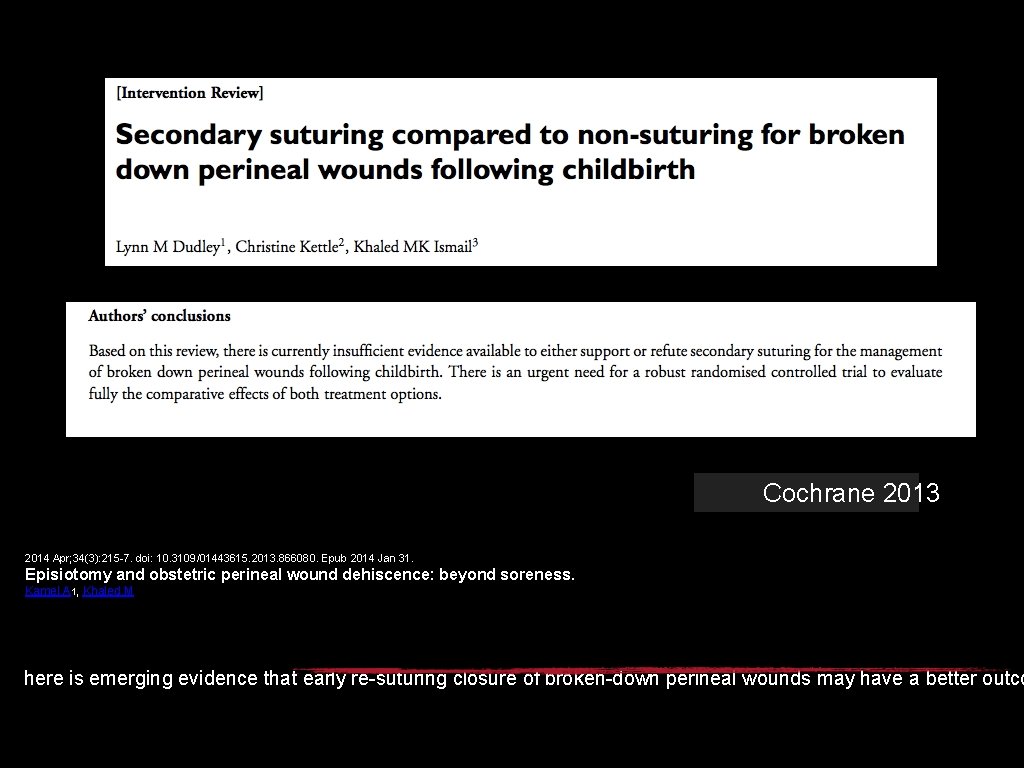 Cochrane 2013 2014 Apr; 34(3): 215 -7. doi: 10. 3109/01443615. 2013. 866080. Epub 2014