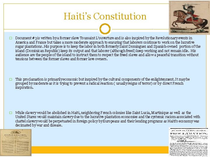 Haiti’s Constitution � Document #3 is written by a former slave Toussaint L’ouverture and