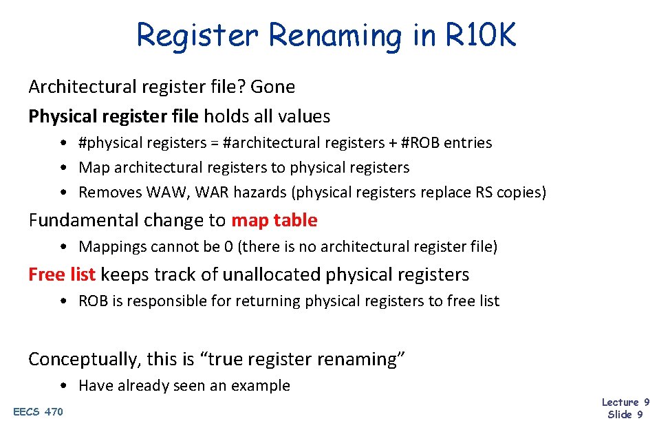 Register Renaming in R 10 K Architectural register file? Gone Physical register file holds