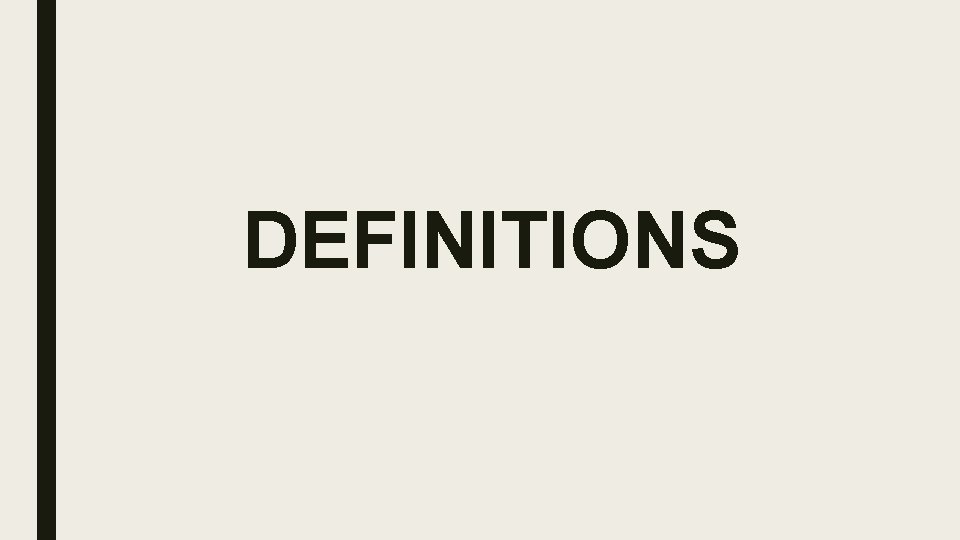 DEFINITIONS 