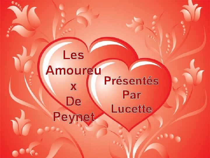 Les Amoureu Présentés x Par De Lucette Peynet 