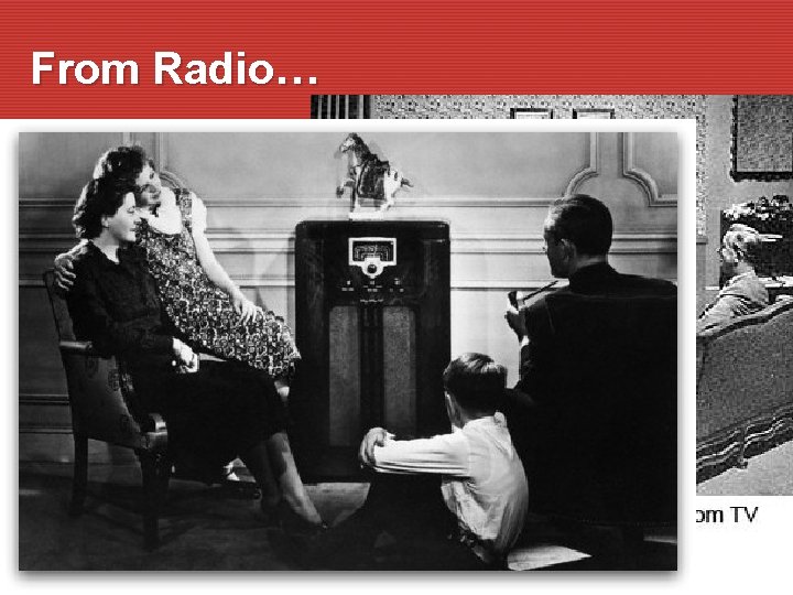 From Radio… To Television! The Honeymooners I Love Lucy 