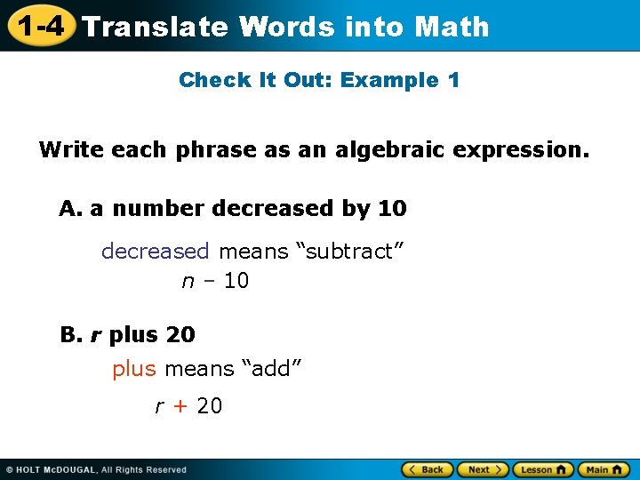 1 -4 Translate Words into Math Check It Out: Example 1 Write each phrase