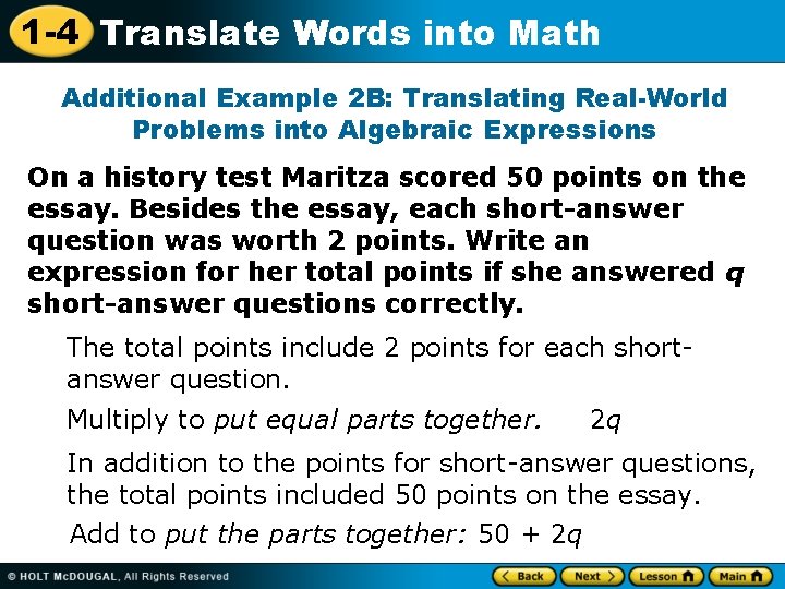 1 -4 Translate Words into Math Additional Example 2 B: Translating Real-World Problems into