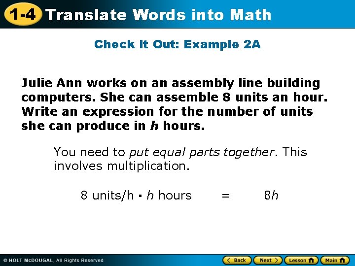 1 -4 Translate Words into Math Check It Out: Example 2 A Julie Ann