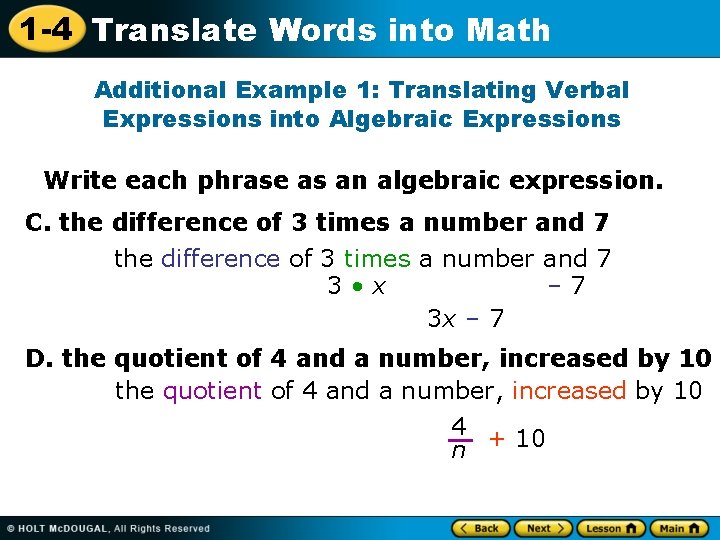 1 -4 Translate Words into Math Additional Example 1: Translating Verbal Expressions into Algebraic