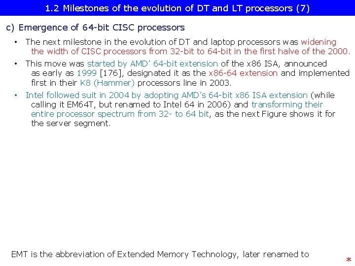 1. 2 Milestones of the evolution of DT and LT processors (7) c) Emergence